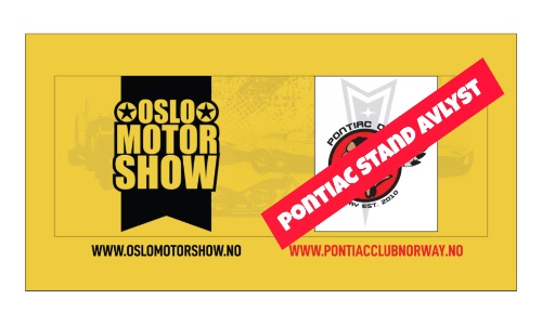 Avlyst Pontiac Stand på Oslo Motorshow 